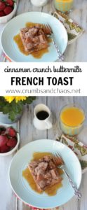 Cinnamon Crunch Buttermilk French Toast is simple to make and super flavorful! Make it the night before and enjoy a hot breakfast in the morning!