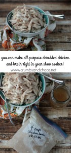 All Purpose Slow Cooker Shredded Chicken and Broth | Crumbs and Chaos